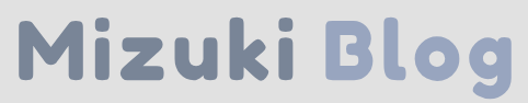 Mizuki Blog